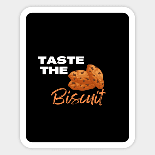 Taste the biscuit Sticker